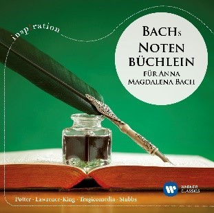 Bach : Notebook for Anna Magdalena Bach