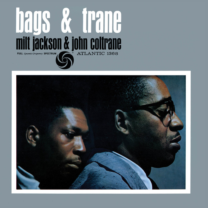 Bags &amp; Trane (Mono Remaster)