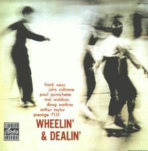 Wheelin' &amp; Dealin'