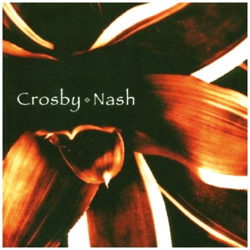 Crosby &amp; Nash