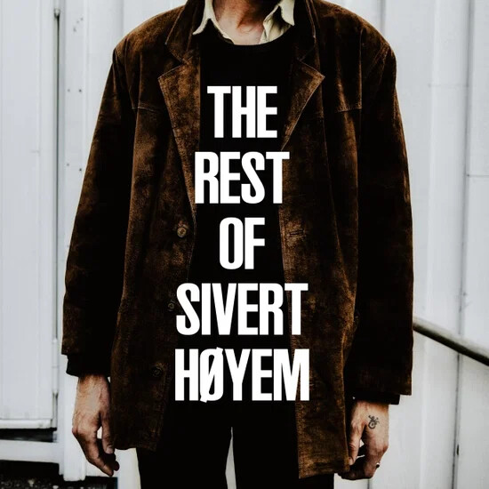 The Rest of Sivert Høyem