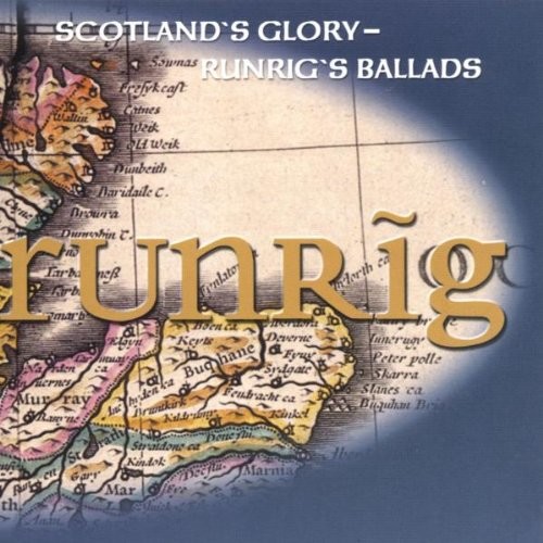 Scotland's Glory - Runrig's Ballads