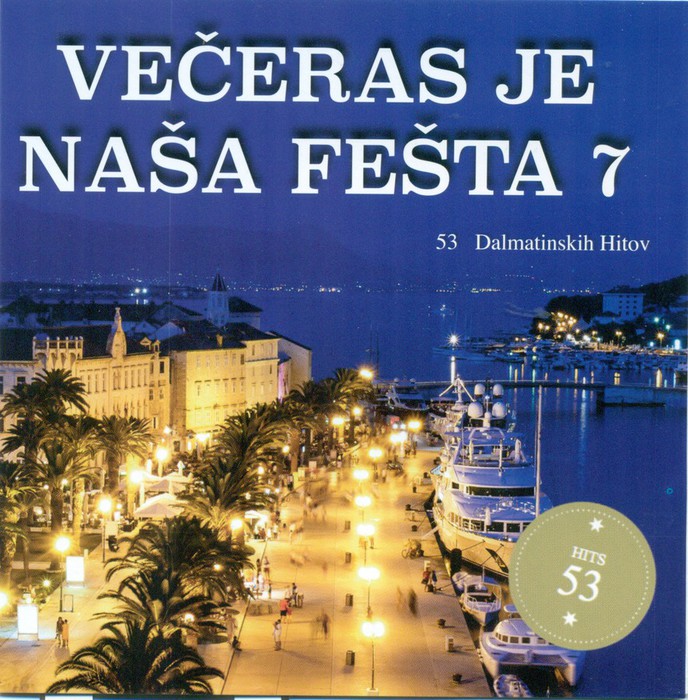 Večeras Je Naša Fešta 7