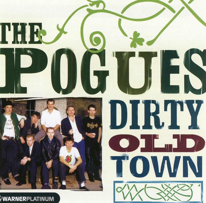 Dirty Old Town: The Platinum Collection