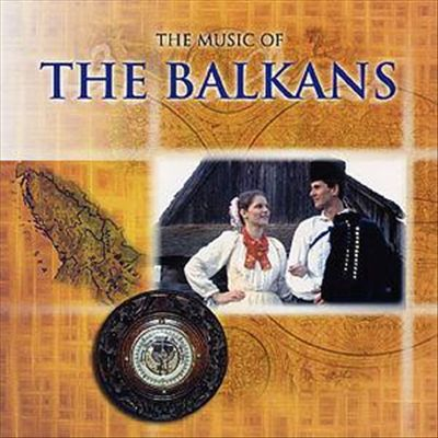 The Music Of The Balkans