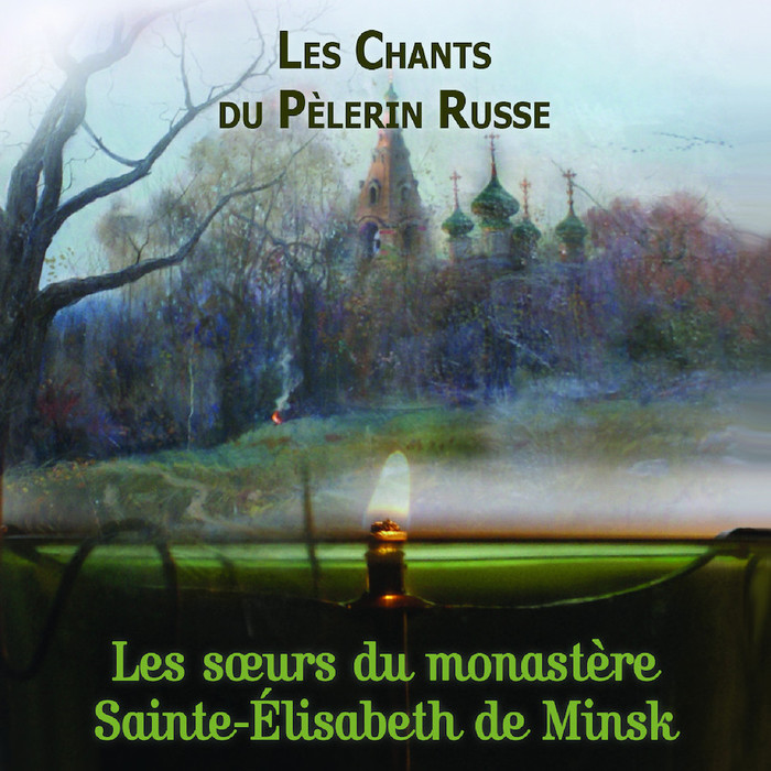 Les Chants Du Pelerin Russe