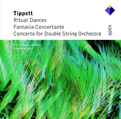 Michael Tippett: Ritual Dances; Fantasia Concertante; Concerto for Double String Orchestra