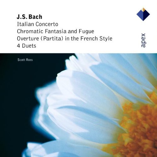 J.S. Bach: Italian Concerto; Chromatic Fantasia; Overture (Partita) in the French Style; Etc.