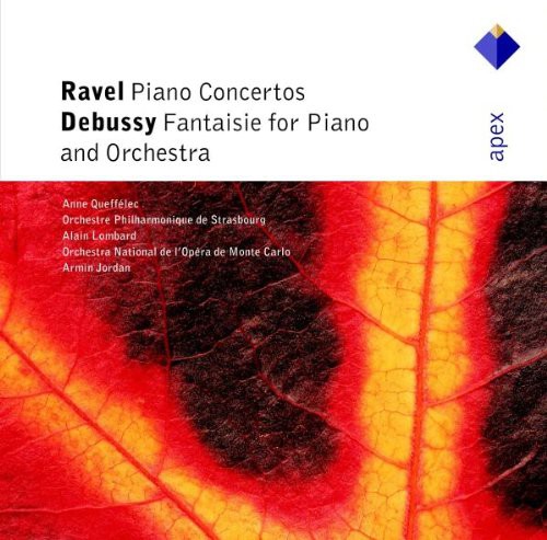 Ravel: Piano Concertos; Debussy: Fantaisie for Piano and Orchestra