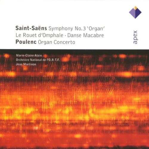 Saint-Sains: Symphony No. 3, 'Organ'; Poulenc: Organ Concerto