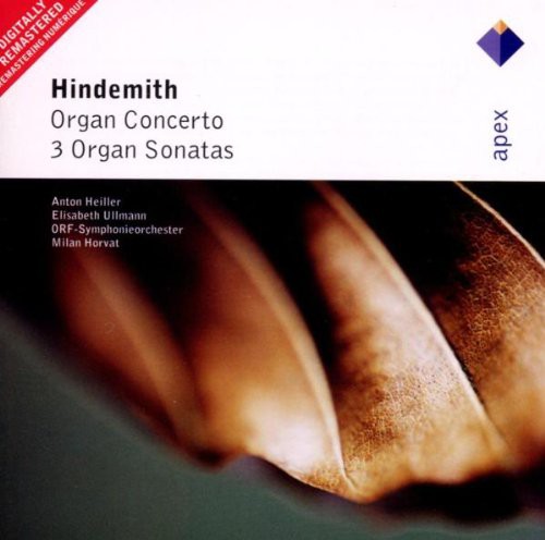 Hindemith: Organ Concerto/3 Organ Sonatas