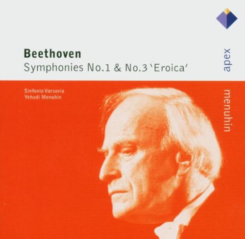 Beethoven: Symphonies Nos. 1 &amp; 3 "Eroica"