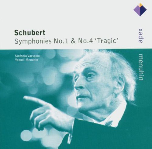 Schubert: Symphonies Nos. 1 &amp; 4 "Tragic"