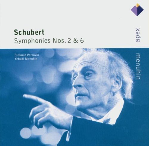 Schubert: Symphonies Nos. 2 &amp; 6