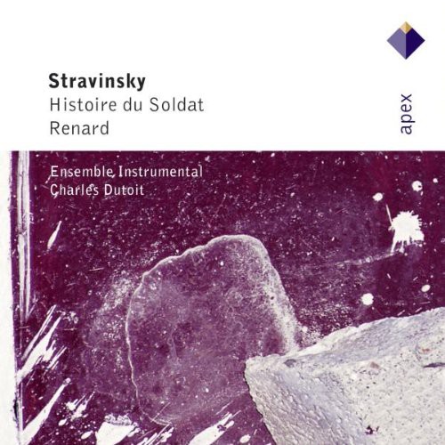 Stravinsky: Soldier's Tale; Reynard