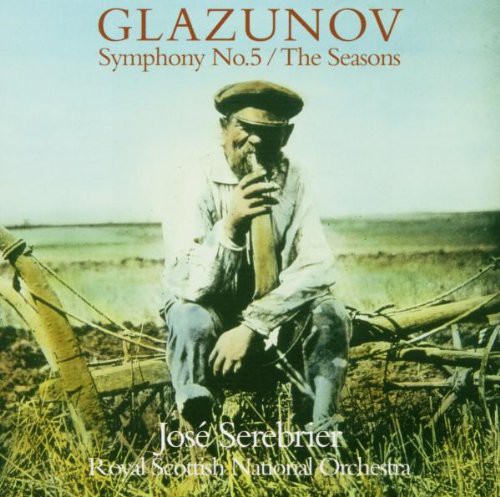 Glazunov: Symphony No. 5; The Seasons
