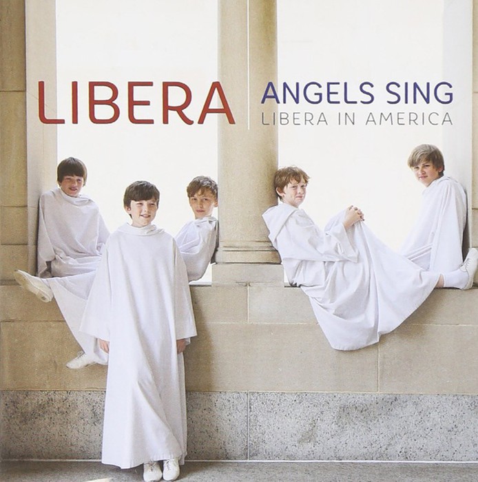 Angels Sing - Libera In America