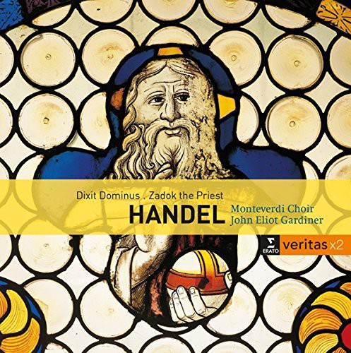 Handel: Dixit Dominus/Zadok The Priest/The Ways Of Zion Do Mourn