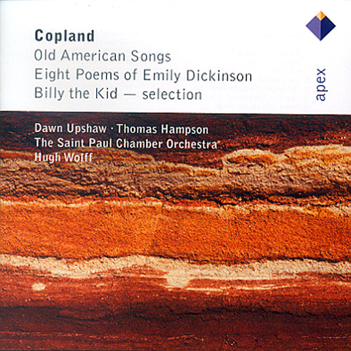 Copland: Old American Songs; Eight Poems of Emily Dickinson; Billy the Kid - selection