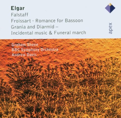 Elgar: Falstaff; Froissart; Romance for Bassoon; Grania and Diarmid - Incidental music &amp; Funeral march