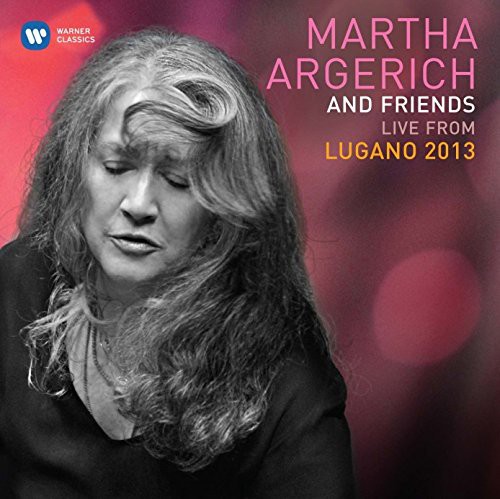Argerich &amp; Friends Live from Lugano 2013