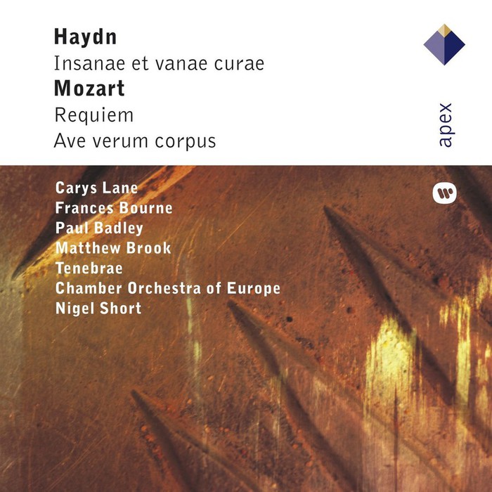 Haydn: Insanae et Vanae Curae; Mozart: Requiem; Ave Verum Corpus