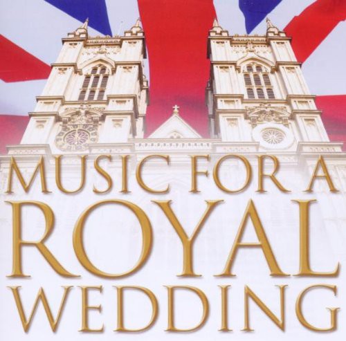 Music for a Royal Wedding