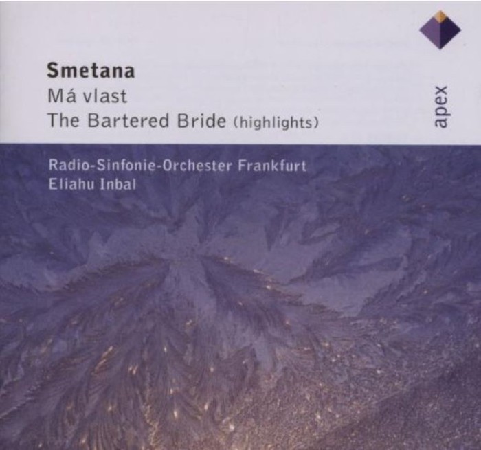 Smetana: Ma Vlast; The Bartered Bride (Highlights)