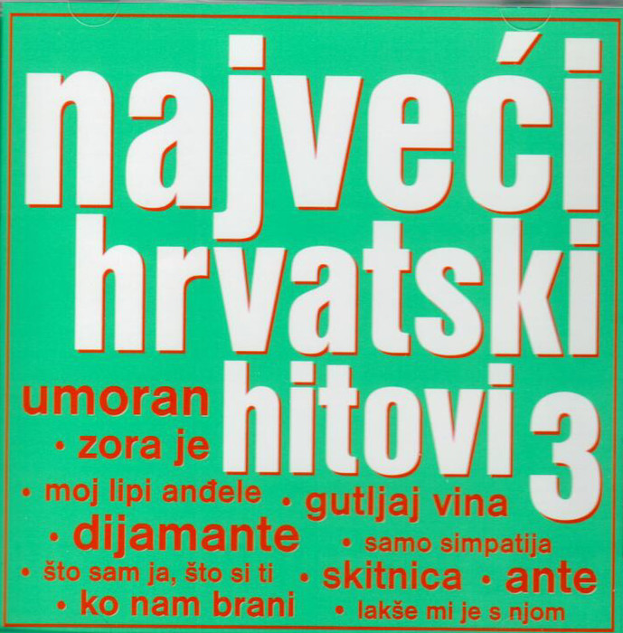 Najveći hrvatski hitovi 3