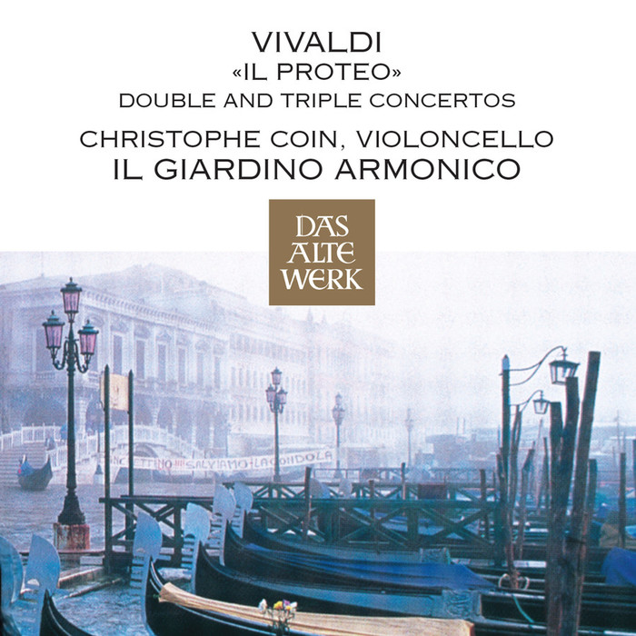 Vivaldi: Double &amp; Triple Concertos, 'Il proteo'