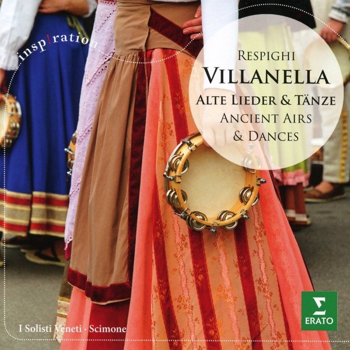 Respighi: Villanella - Old Songs And Dances