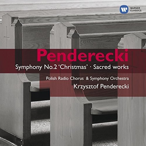 Penderecki: Symphony No.2, Te Deum &amp; Magnifica