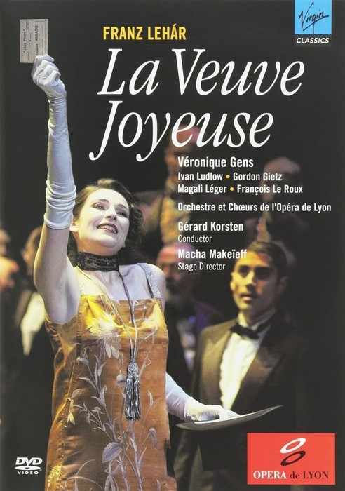 Franz Lehar: La Veuve Joyeuse (French Version)