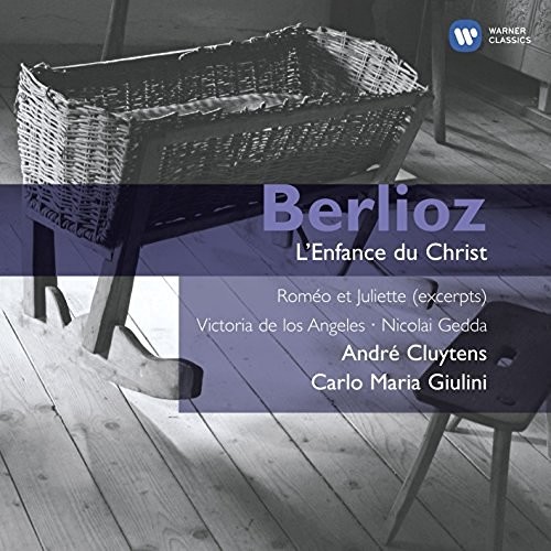 Berlioz: L'Enfance Du Christ