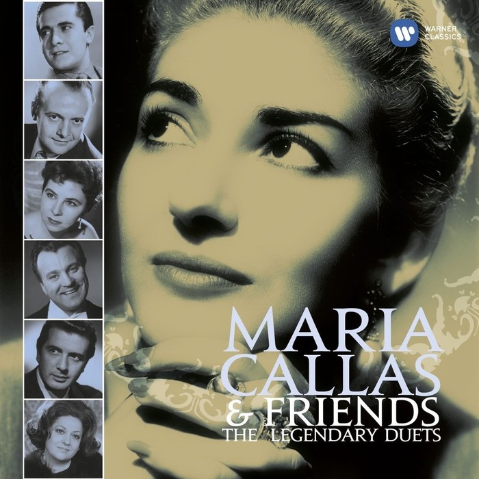 Callas And Friends: The Legendary Duets