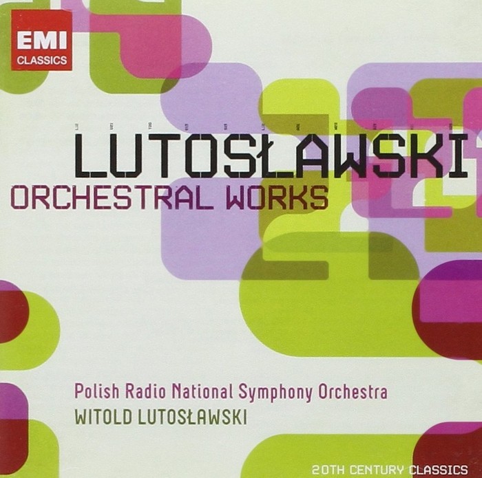 Lutoslawski: Symphony No.1; Symphony No.2; Concerto for Orchestra