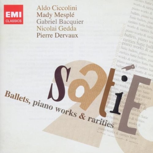 Satie: Parade; Relache; Mercure - Poses plastiques en trois tableaux; Messe des pauvres