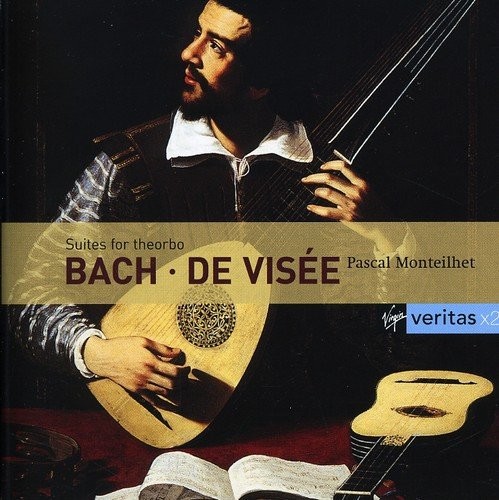 Bach/De Visée: Suites for Theorbo