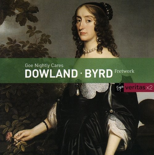Dowland and Byrd: Goe Nightly Cares