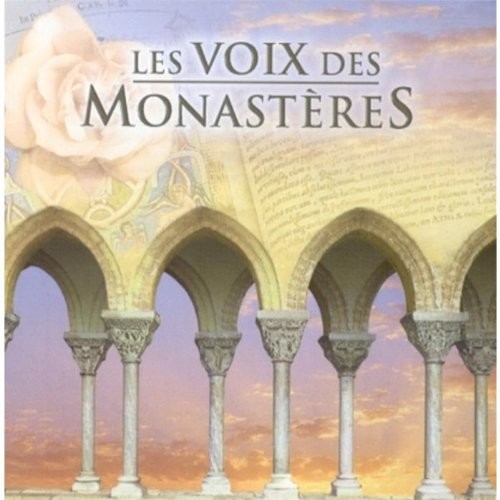 Les Voix des Monasteres