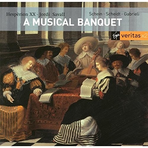 A Musical Banquet: Schein, Scheidt, Gabrieli