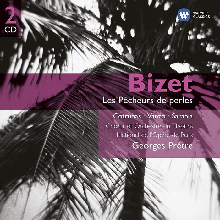 Bizet: Les Pêcheurs de Perles