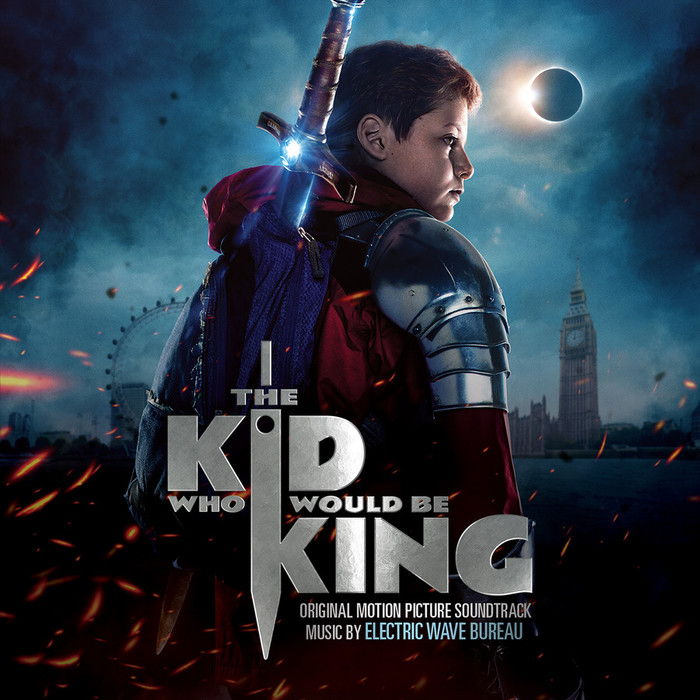 The Kid Who Would Be King O.s.t.