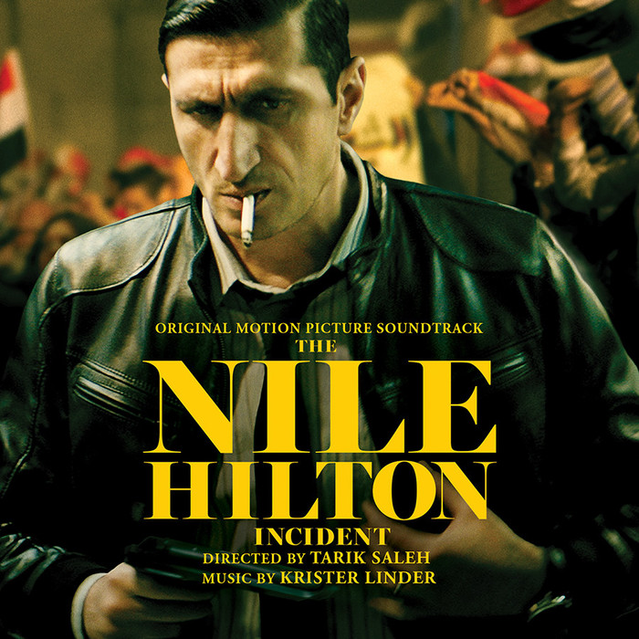 The Nile Hilton Incident O.s.t.