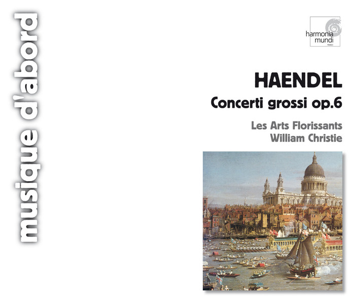 Handel: Concerti Grossi, Op. 6