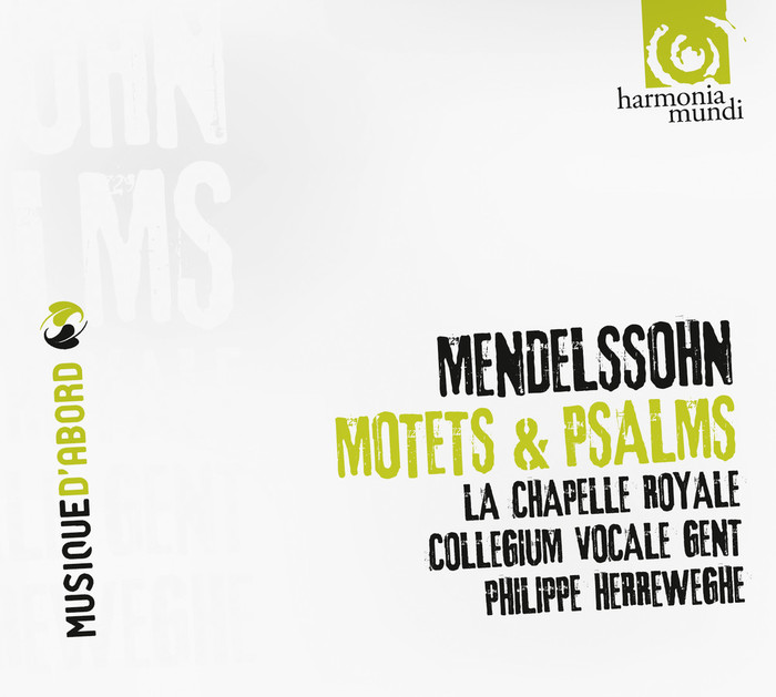Mendelssohn : Motets &amp; Psaumes