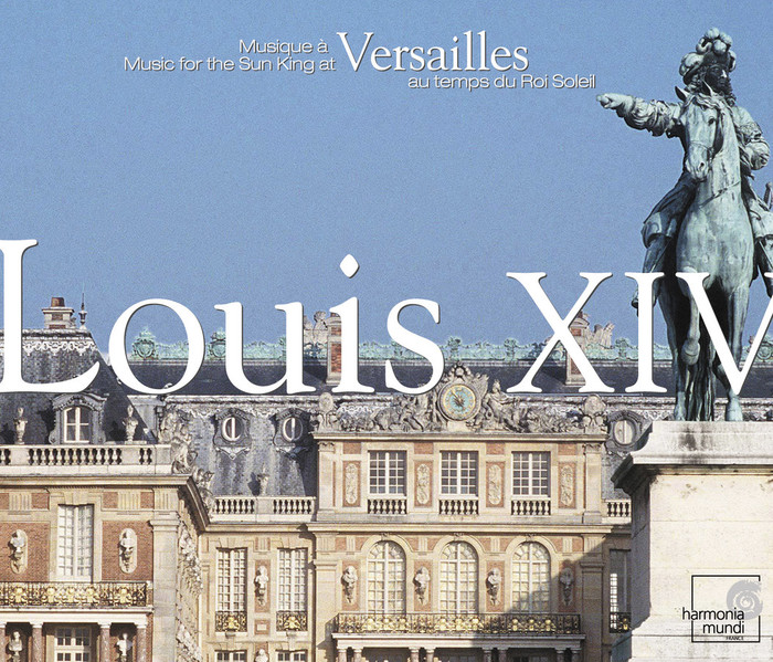 Charpentier, Lully, Couperin : Louis XIV