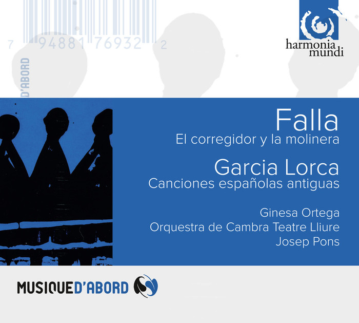 Falla: El Corregidor Y La Molinera; Lorca: Canciones Españolas Antiguas
