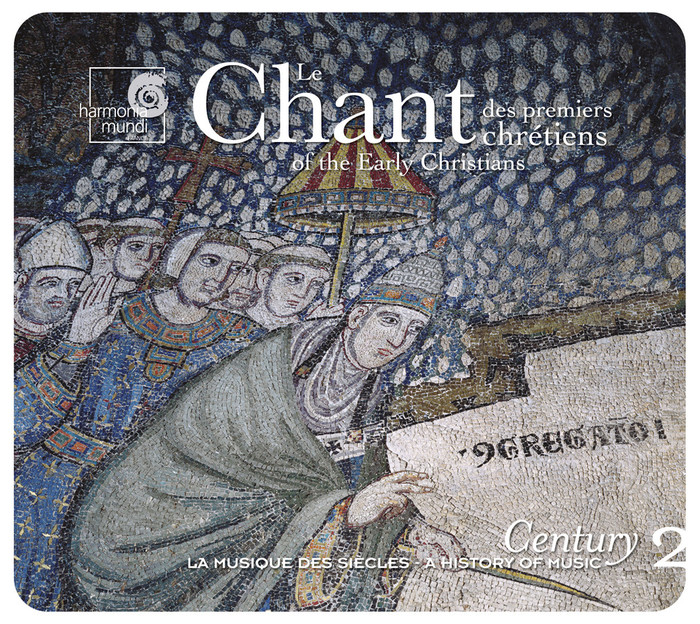 Le Chant of the Early Christians