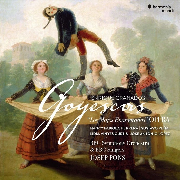 Granados: Goyescas